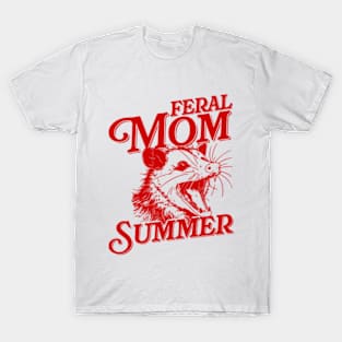 Opossum - Feral Mom Summer T-Shirt